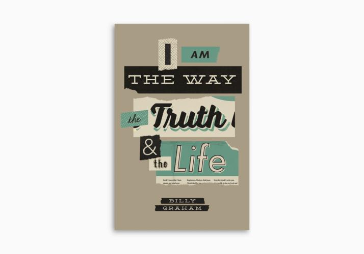 I Am the Way, the Truth, and the Life