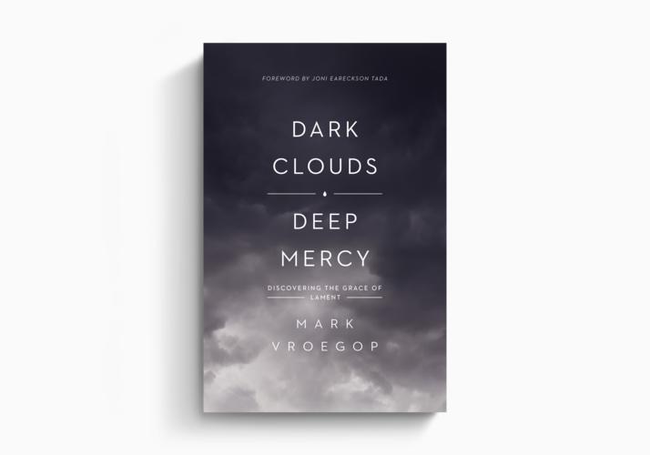 Dark Clouds, Deep Mercy