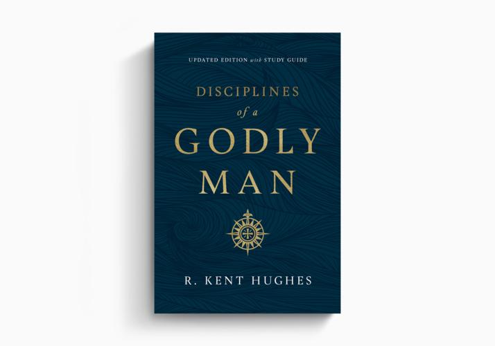 Disciplines of a Godly Man