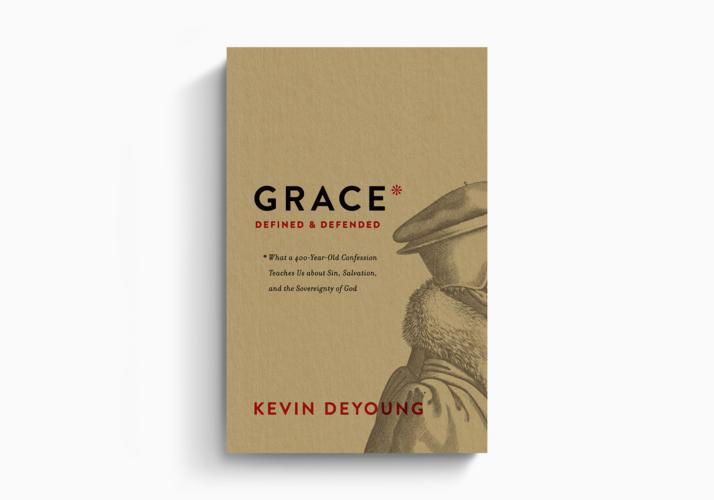 Grace Defined and Defended