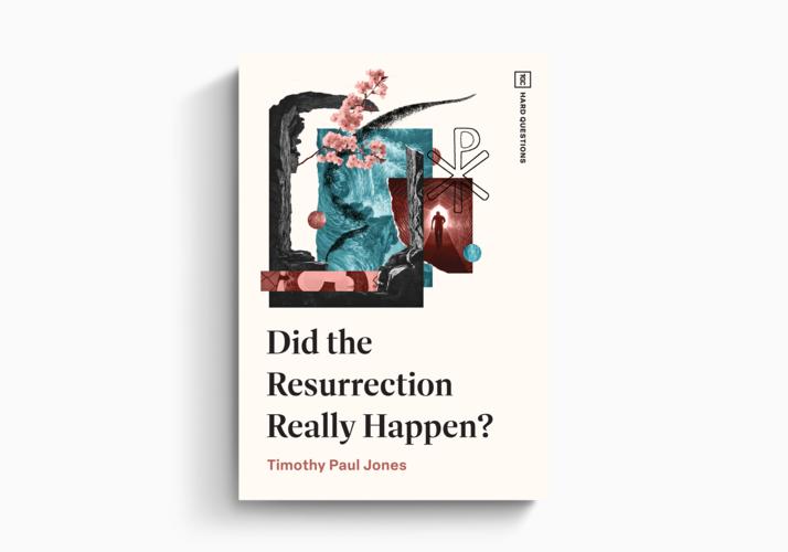 Did the Resurrection Really Happen?