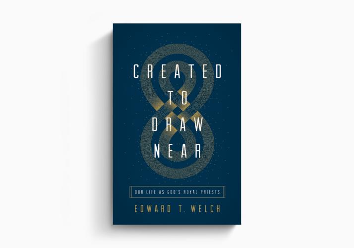 Created to Draw Near
