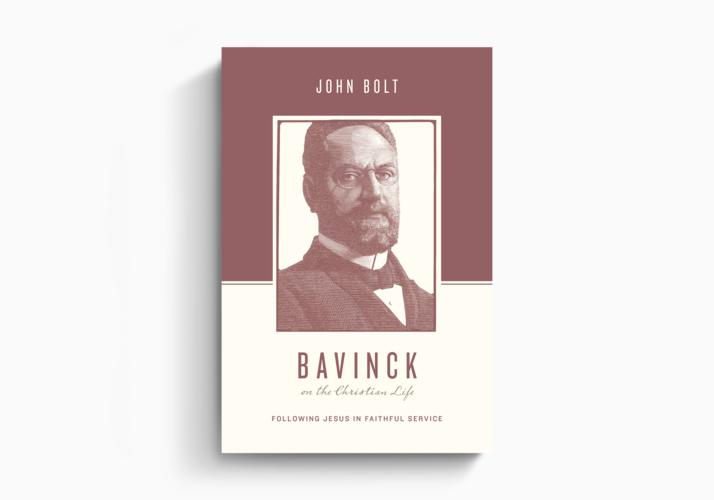 Bavinck on the Christian Life