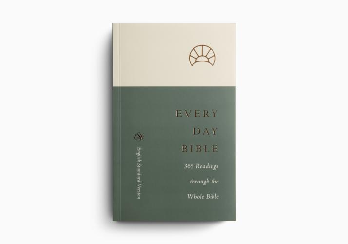 ESV Every Day Bible
