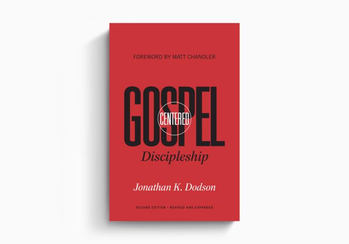 Gospel-Centered Discipleship