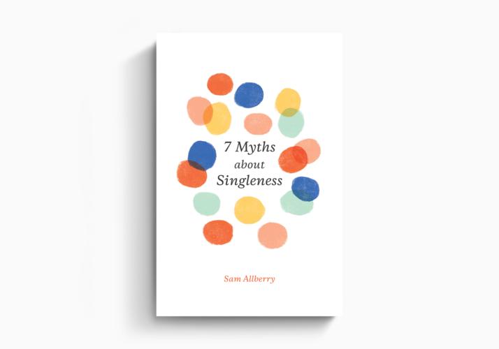 7 Myths about Singleness