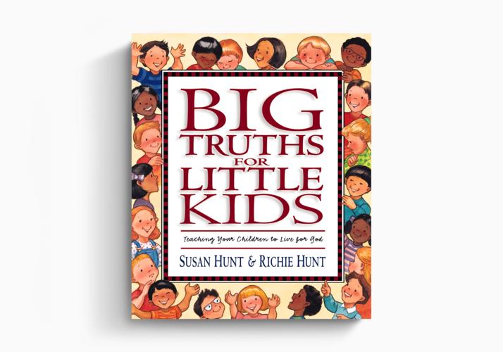 Big Truths for Little Kids