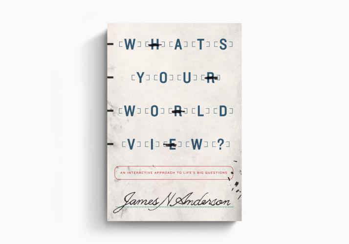 What's Your Worldview?