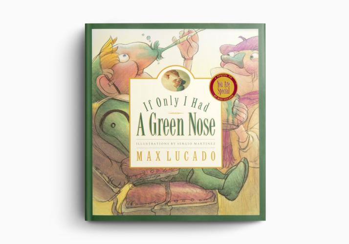 If Only I Had a Green Nose