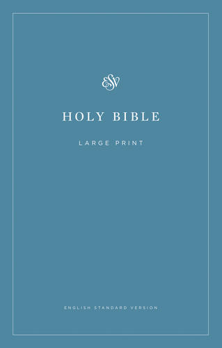 ESV Economy Bible, Large Print