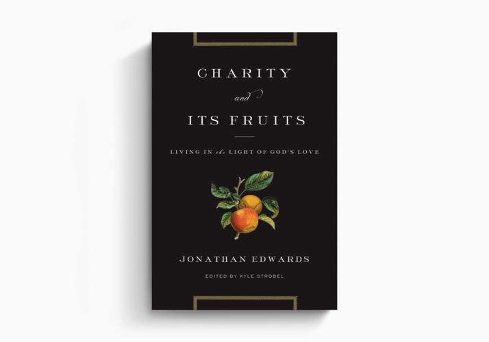 Charity and Its Fruits