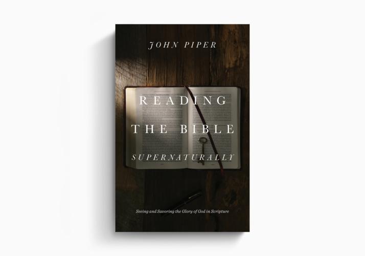 Reading the Bible Supernaturally