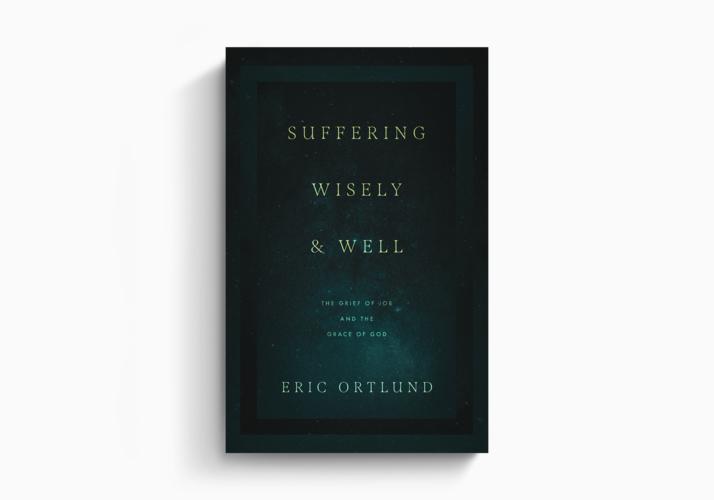 Suffering Wisely and Well
