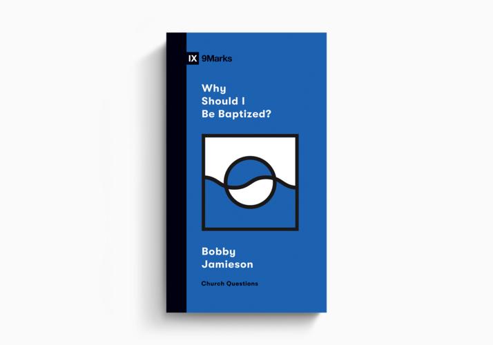 Why Should I Be Baptized?