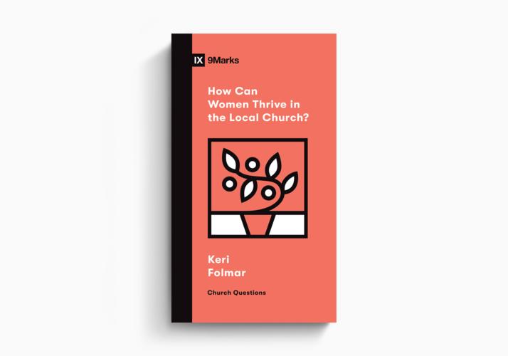 How Can Women Thrive in the Local Church?