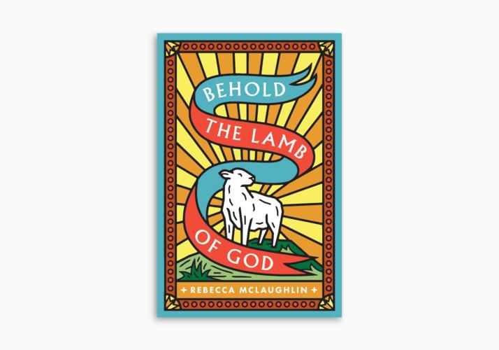 Behold, the Lamb of God!